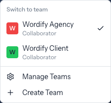 The team switcher in the Wordify Console, where a connected client team appears automatically for an agency member