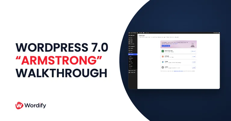 WordPress 7.0 Armstrong Walkthrough